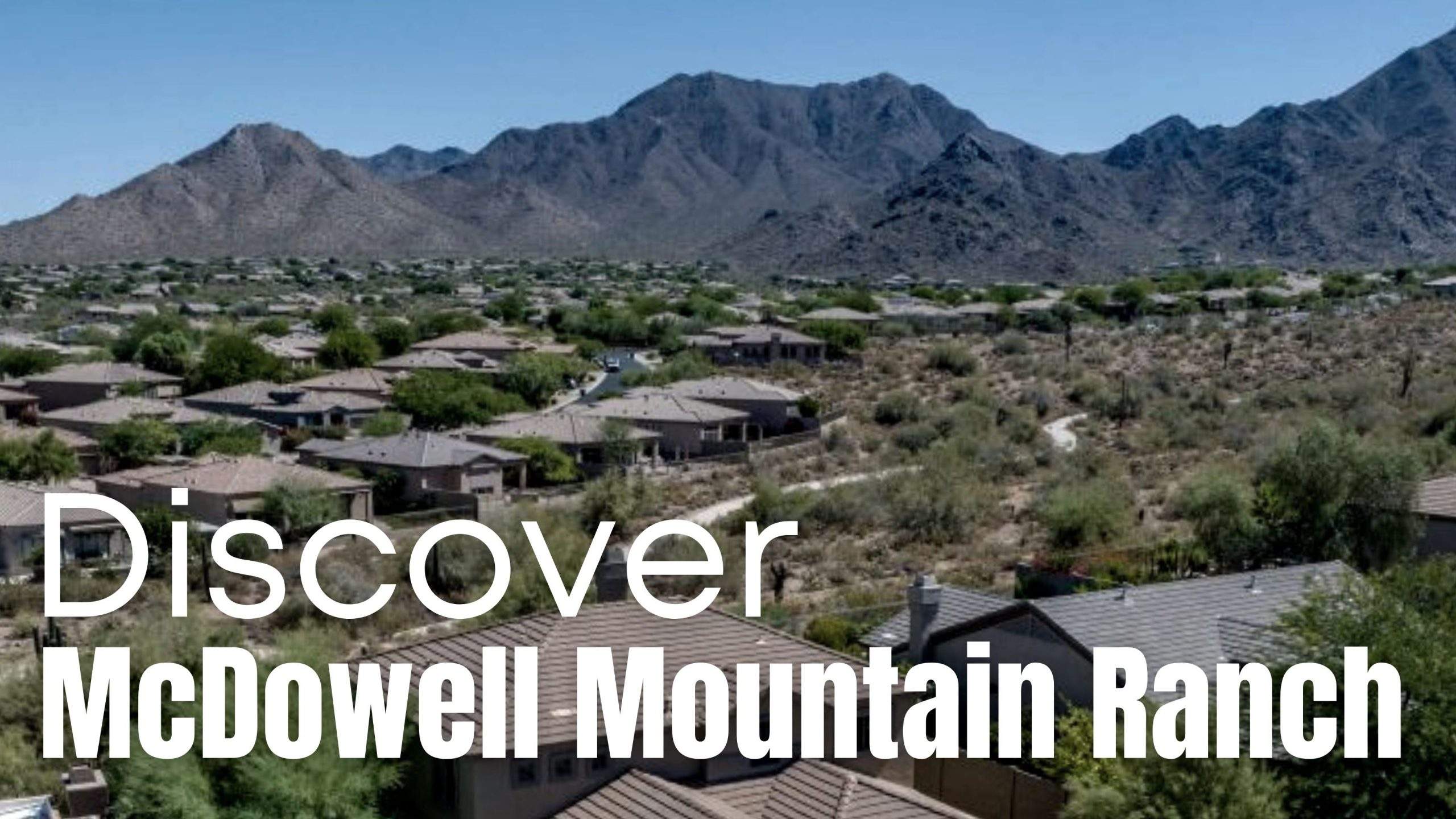 Discover McDowell Mountain Ranch