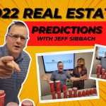 2022 Real Estate Predictions with Jeff & Sharon
